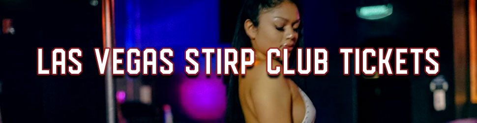 las-vegas-stirp-club-tickets-vvs